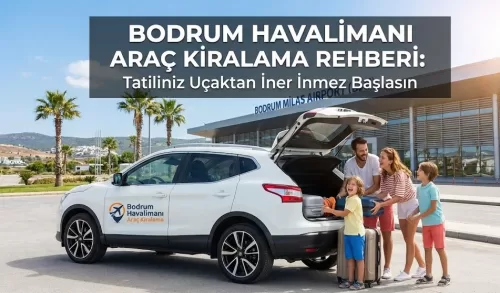 milas bodrum havalimanı rent a car, bodrum havaalanı araba kiralama, bodrum havalimanı ucuz araç kiralama, bodrum havalimanı lüks araç kiralama, havalimanı transfer bodrum, bodrum havalimanı 7/24 araç kiralama, bodrum rent a car havalimanı teslim